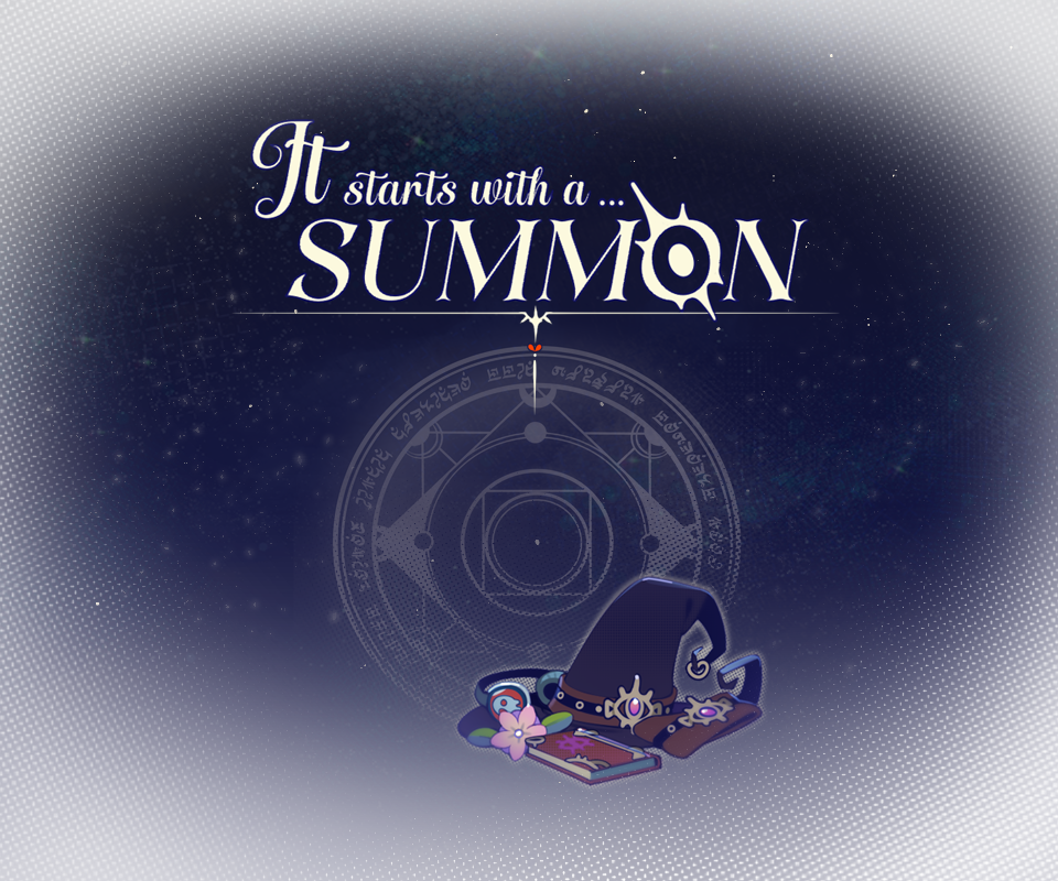It Starts With a Summon